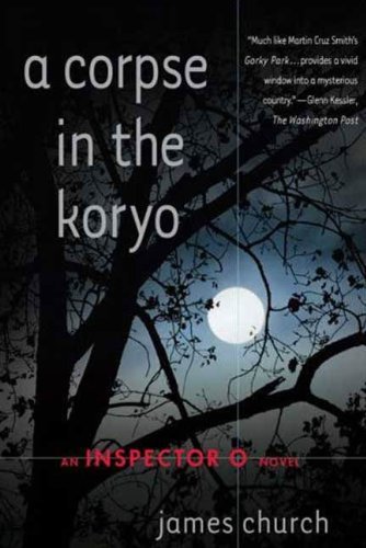 A Corpse in the Koryo by James Church