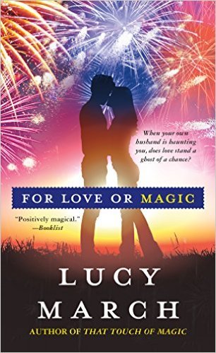 For Love or Magic by Lucy March