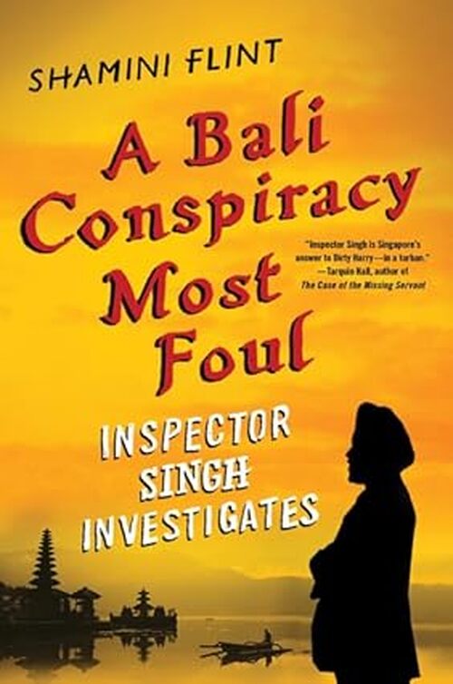 A Bali Conspracy Most Foul by Shamini Flint