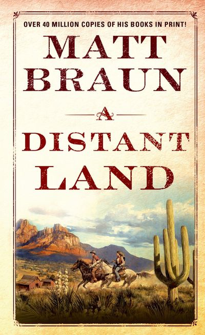 A Distant Land by Matt Braun