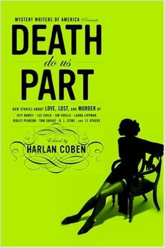 Mystery Writers of America Presents Death Do Us Part by Harlan Coben