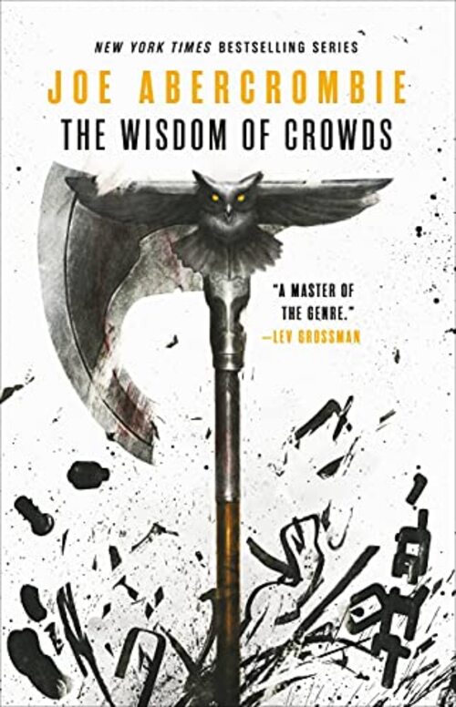 The Wisdom of Crowds by Joe Abercrombie