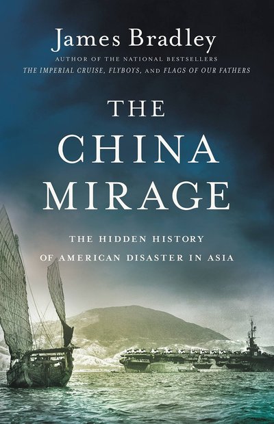 The China Mirage by James Bradley