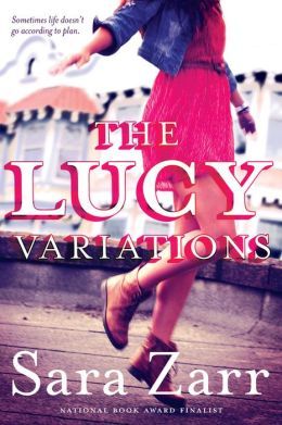 The Lucy Variations by Sara Zarr