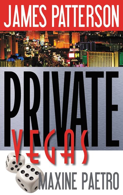Private Vegas by James Patterson