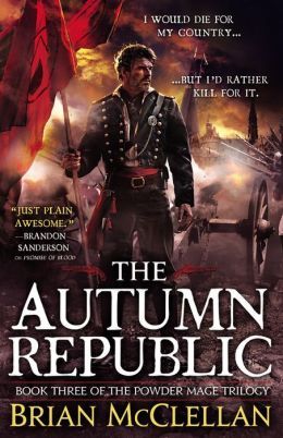 The Autumn Republic by Brian McClellan