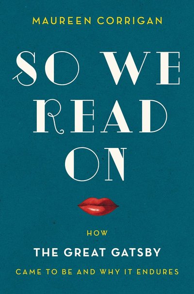 So We Read On by Maureen Corrigan