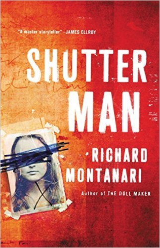 Shutter Man by Richard Montanari