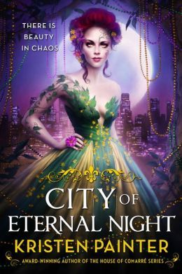 City of Eternal Night by Kristen Painter