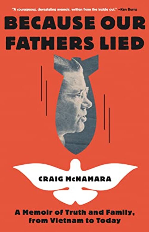 Because Our Fathers Lied by Craig McNamara