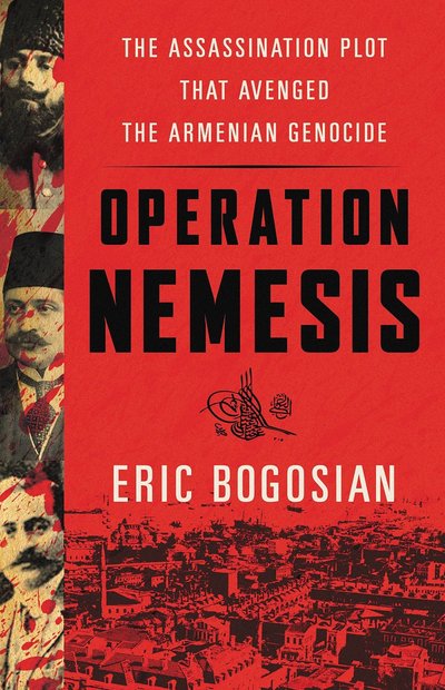 Operation Nemesis by Eric Bogosian