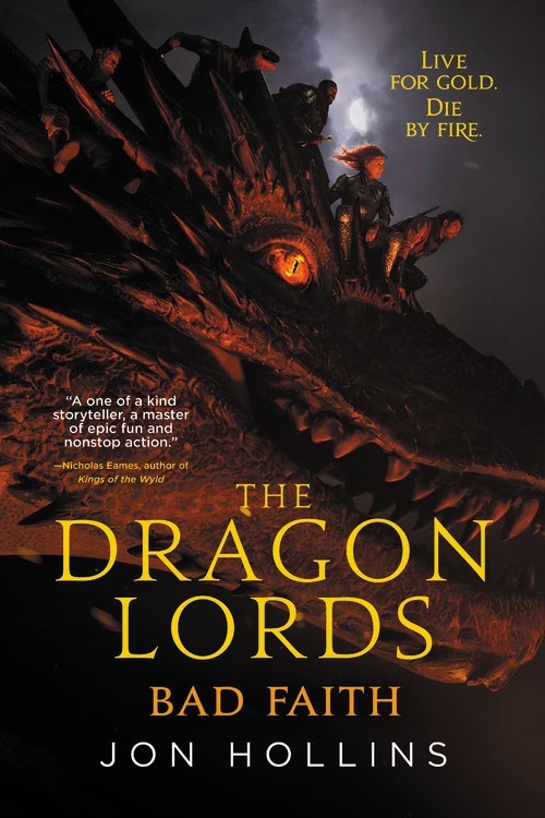 The Dragon Lords: Bad Faith by Jon Hollins