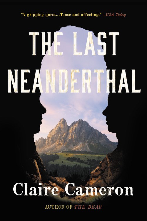 The Last Neanderthal by Claire Cameron