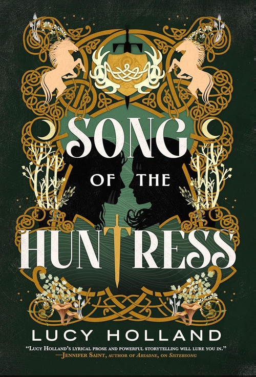 Song of the Huntress by Lucy Holland