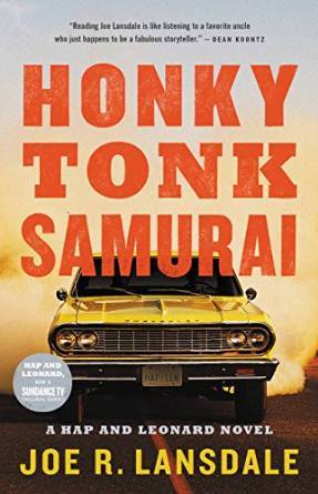 Honky Tonk Samurai by Joe R. Lansdale