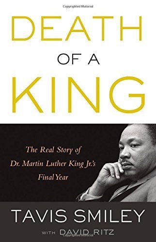 Death of a King by Tavis Smiley