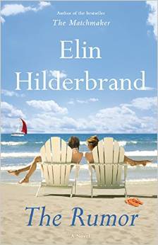 The Rumor by Elin Hilderbrand