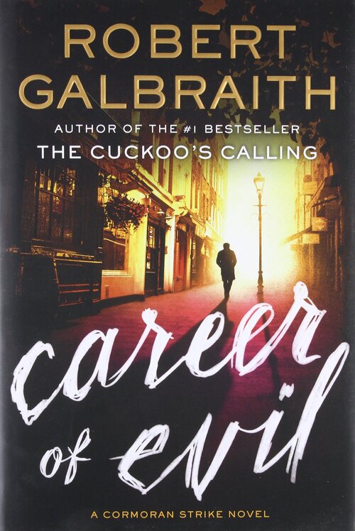 Career of Evil by Robert Galbraith