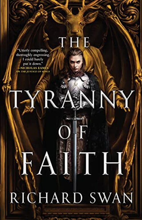 The Tyranny of Faith by Richard Swan