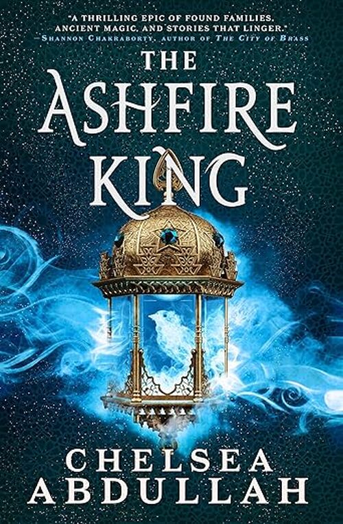 The Ashfire King by Chelsea Abdullah