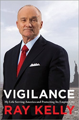 Vigilance by Ray Kelly