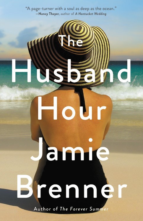 The Husband Hour by Jamie Brenner