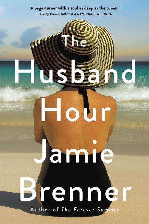 The Husband Hour by Jamie Brenner