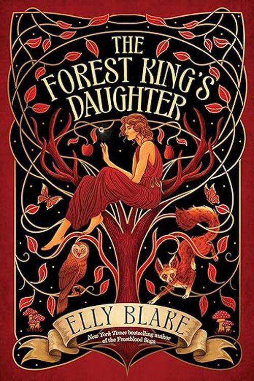 The Forest King's Daughter by Elly Blake