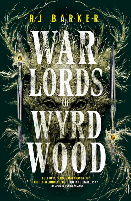 Warlords of Wyrdwood by R.J. Barker