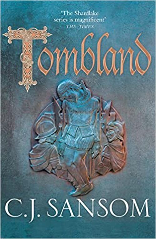 Tombland by C.J. Sansom