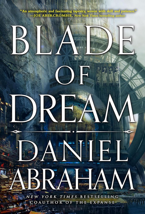 Blade of Dream by Daniel Abraham