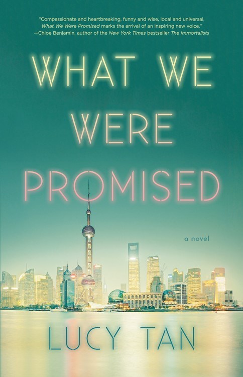 What We Were Promised by Lucy Tan