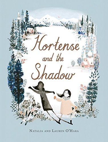 Hortense and the Shadow by Lauren O'Hara