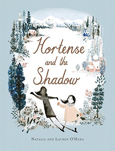 Hortense and the Shadow by Natalia O'Hara