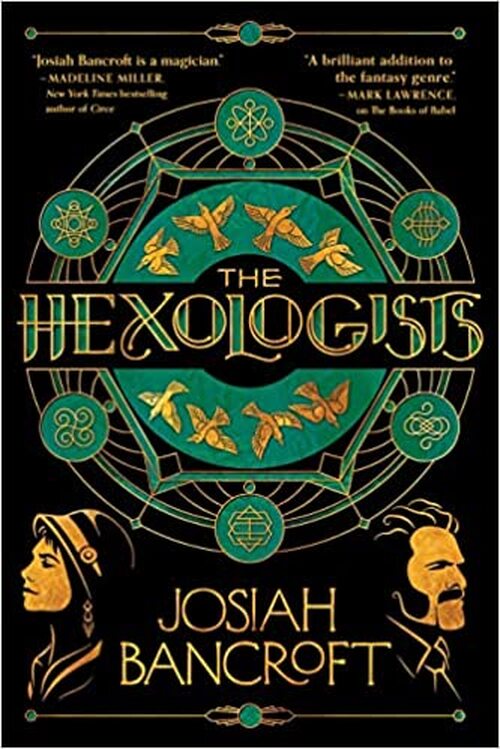 The Hexologists by Josiah Bancroft