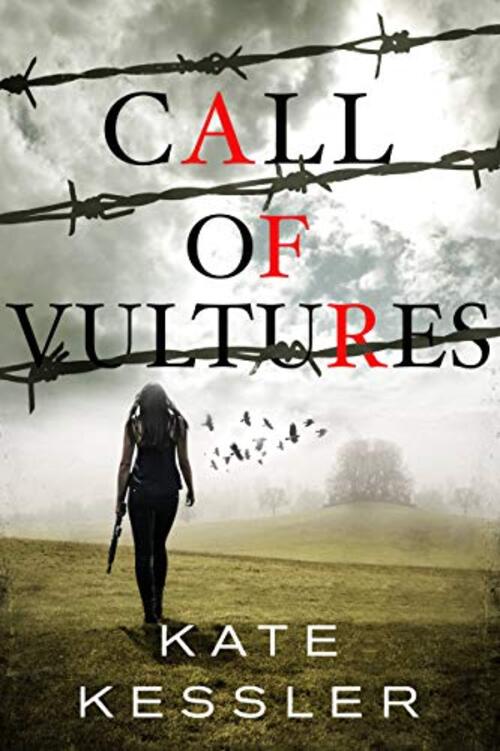 Call of Vultures by Kate Kessler