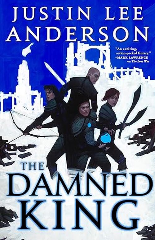 The Damned King by Justin Lee Anderson