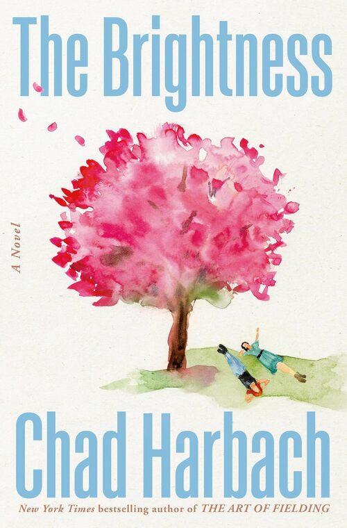 The Brightness by Chad Harbach
