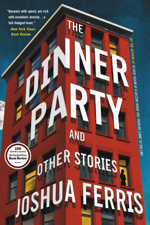 The Dinner Party by Joshua Ferris