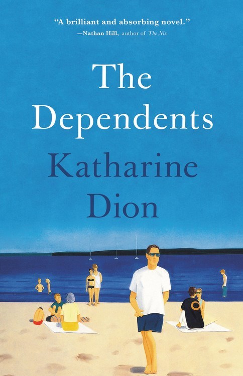 The Dependents by Katharine Dion