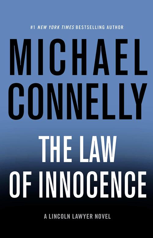 The Law of Innocence by Michael Connelly