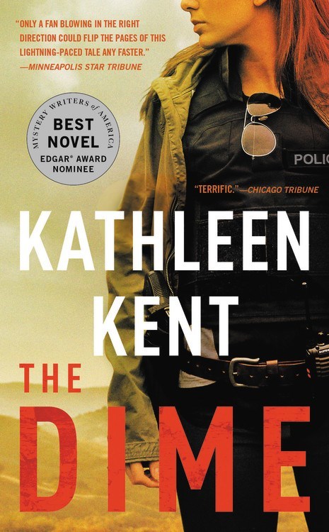 The Dime by Kathleen Kent