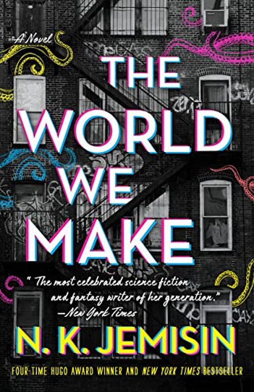 The World We Make by N. K. Jemisin