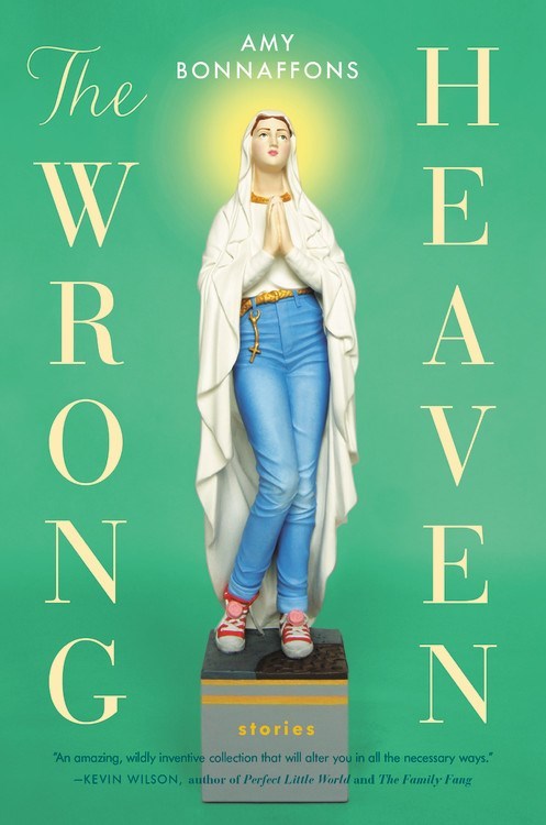 The Wrong Heaven by Amy Bonnafons