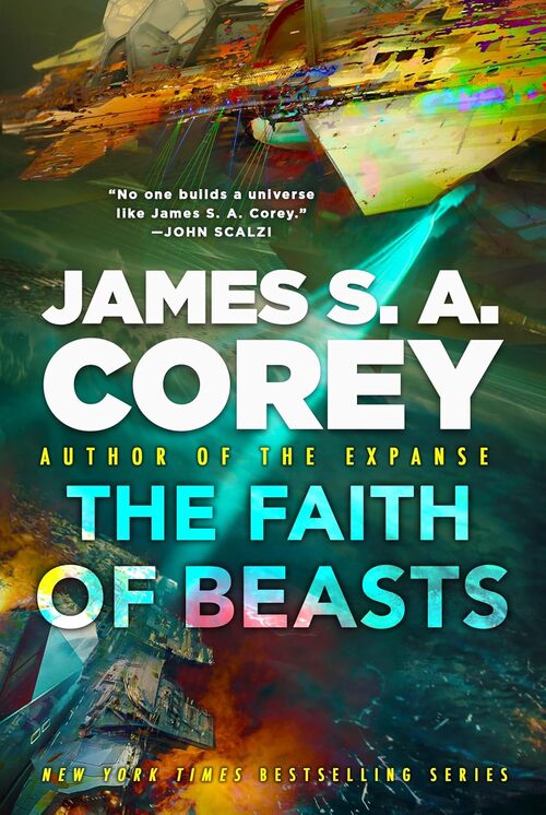 The Faith of Beasts by James S.A. Corey
