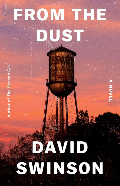 From the Dust by David Swinson