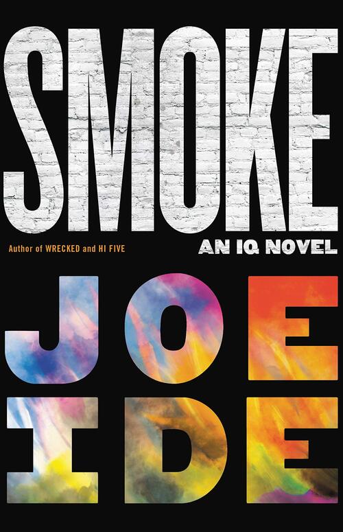 Smoke by Joe Ide
