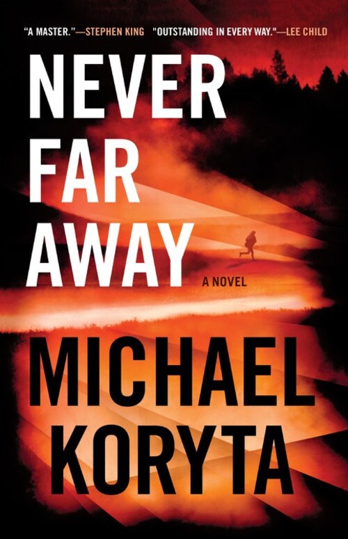 Never Far Away by Michael Koryta