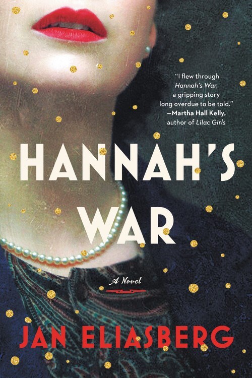 Hannah's War by Jan Eliasberg