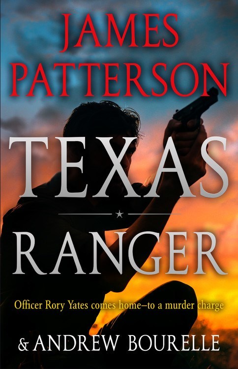 Texas Ranger by James Patterson